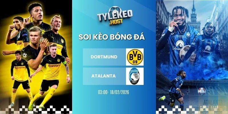 Soi tỷ lệ kèo nhà cái Dortmund vs Atalanta hôm nay ngày 18/02/2026 - Cup C1